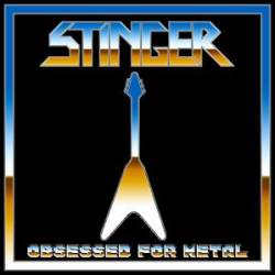 Stinger : Obsessed for Metal